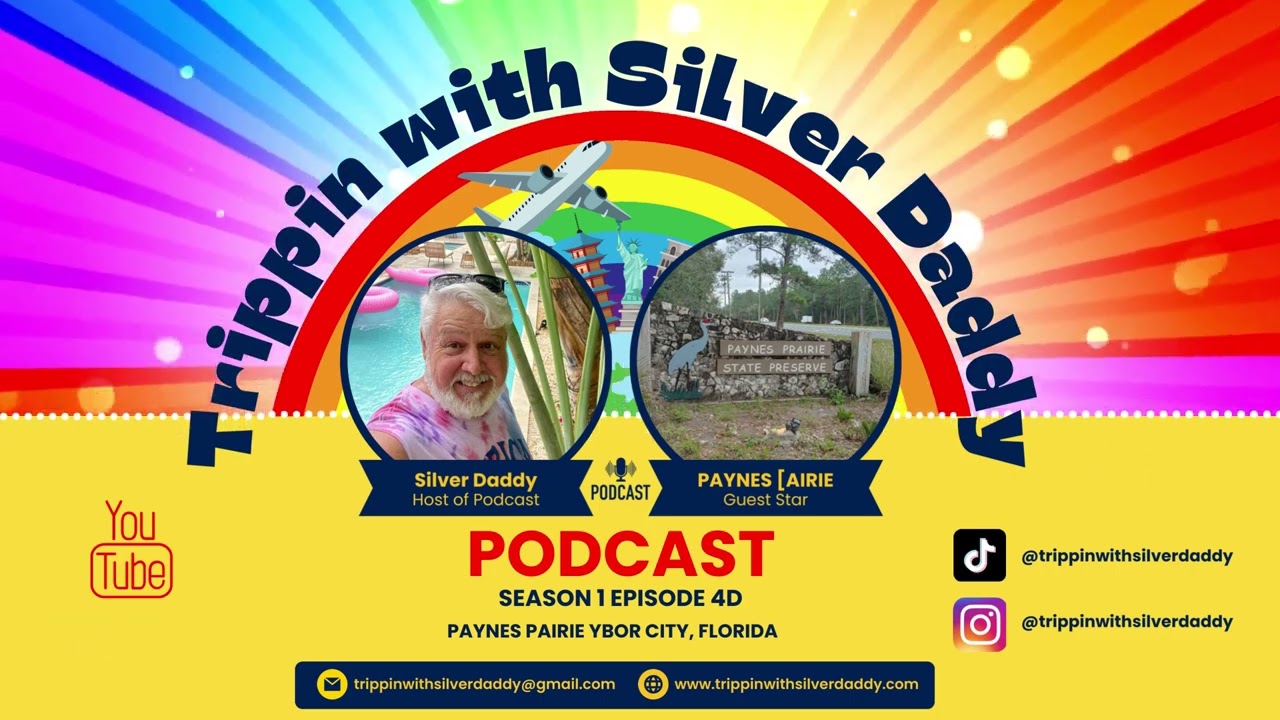 230612 S1E4D Traveling (Trippin) Silver Daddy Explores Payne Prairie & shares Personal Stories