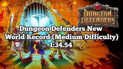 Dungeon Defenders New Medium Difficulty WR Speedrun
