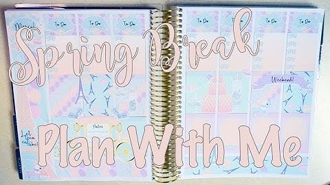 Plan With Me | Spring Break ft. Frank Hearts You