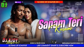Sanam Teri Kasam dj Remix Song  Harshvardhan Mawra  Ankit Tiwari  Palak M  Himesh Reshammiya