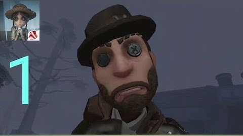 Identity V - Gameplay Walkthrough Part 1 (android)