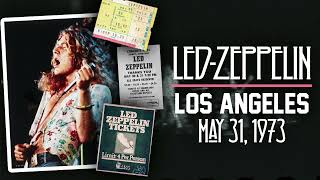 Led Zeppelin - Live in Los Angeles, CA (May 31st, 1973) - NEW TRANSFER