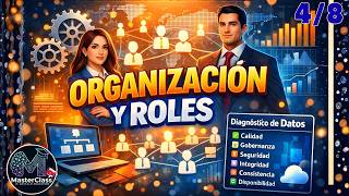Organización y Roles en el Diagnóstico de Datos 👥 | Clave para una Evaluación Efectiva (Masterclass)