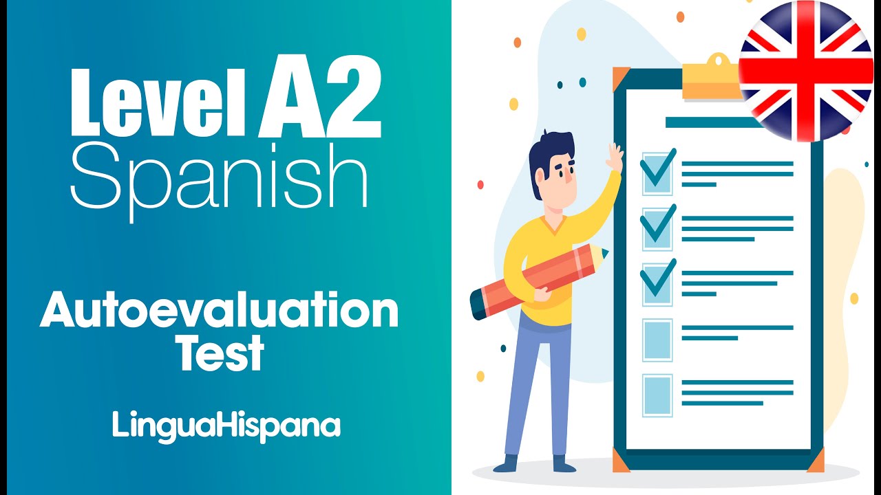 Spanish A2 Self Evaluation Test Level A2 Youtube