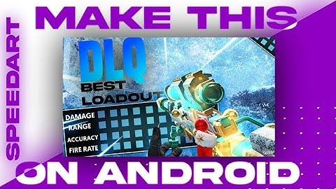 CODM LOADOUT THUMBNAIL* SPEEDART ON ANDROID | TRAILTOOTH