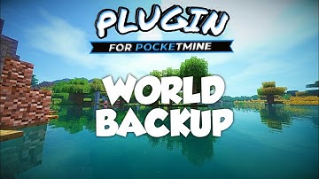 Plugin | WorldBackup for PocketMine-MP | 3.0.0 | BACKUP WORLDS | DOWNLOAD
