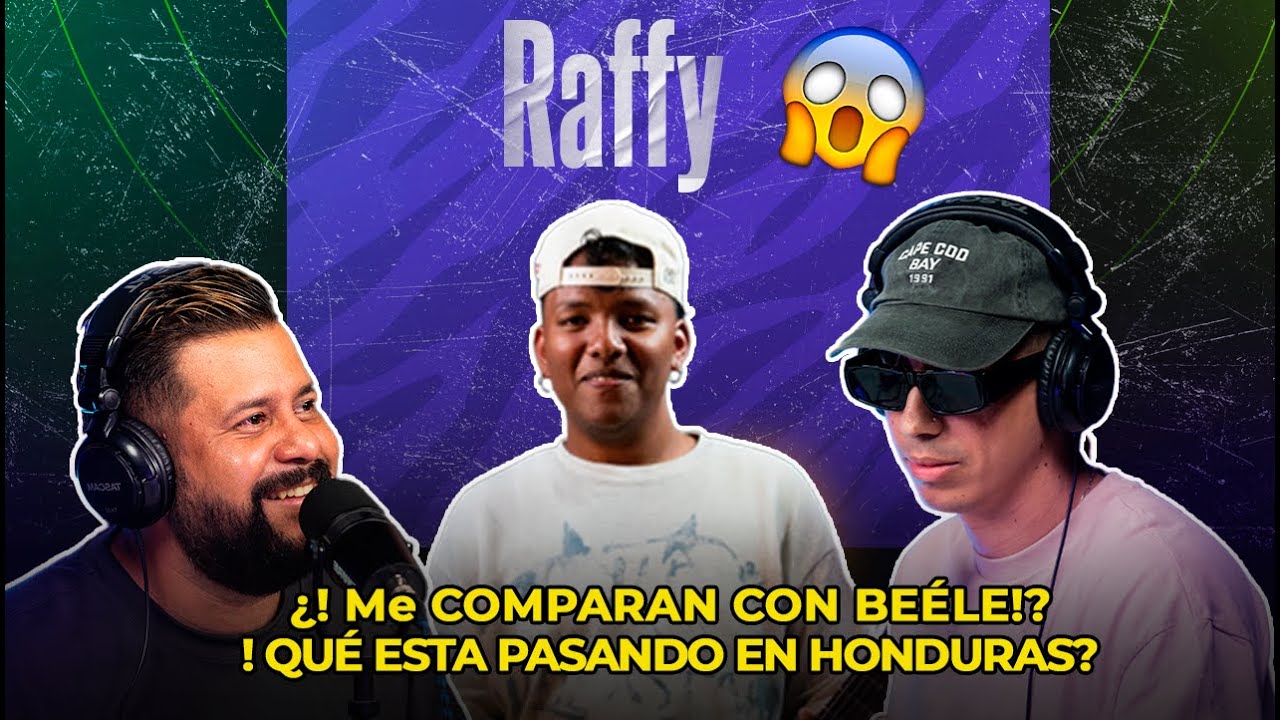 Lhdm Ft Raffy Ep. 104 Ft Raffy -Me Comparan con Beele y no entiendo ¿por qué? - YouTube