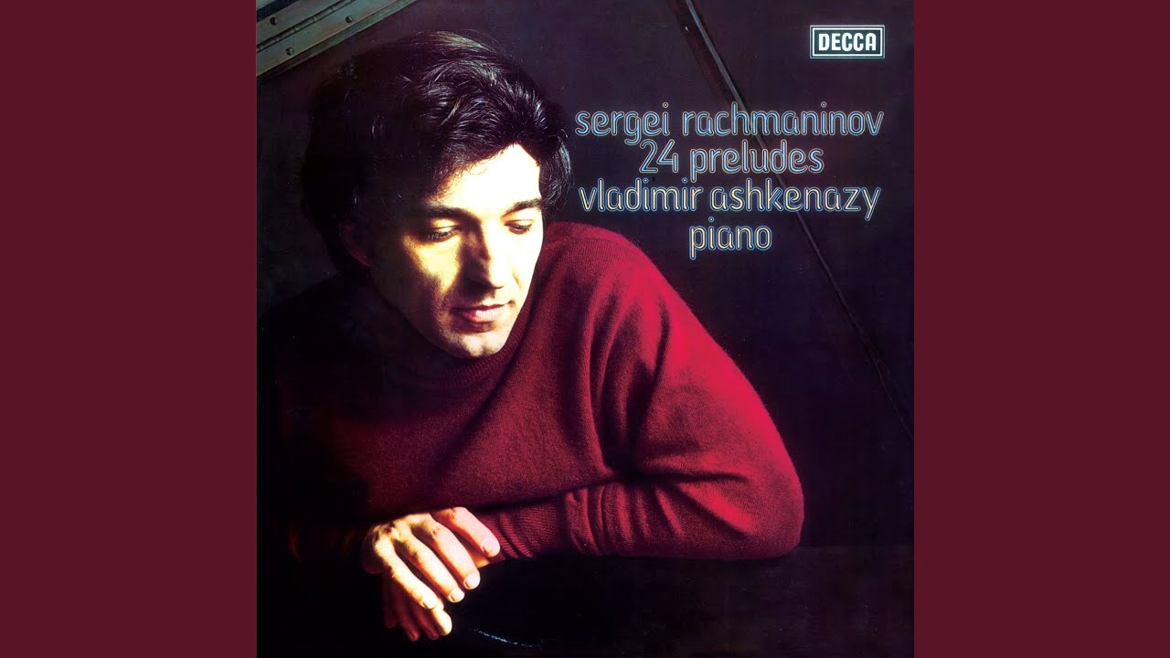 Rachmaninoff: 13 Preludes, Op. 32: No. 13 in D-Flat Major (Grave