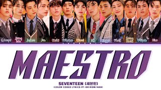 SEVENTEEN 'MAESTRO' Lyrics PT-BR | Tradução/Legendado (Color Coded Lyrics)