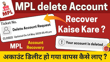 MPL Delete Account Recovery | Mpl Delete Account Ko Recover Kaise Kare | Mpl Account Delete Ho Gaya