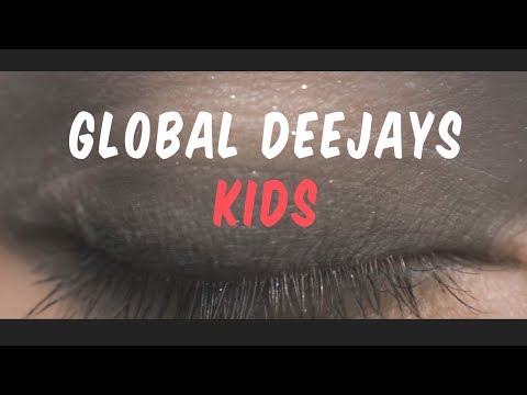 Global Deejays — Kids (Rework) (Original Mix)