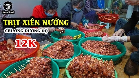 Thịt Xiên Nướng Chương Dương Độ | Hé Lộ Bất Ngờ Sau Chia Sẻ Của Anh Chủ Quán