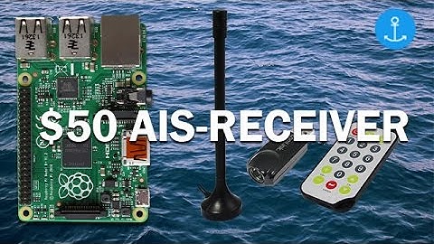 $50 Raspberry Pi AIS-Receiver - How to
