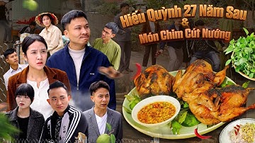 27 NĂM SAU VÀ MÓN CHIM CÚT NƯỚNG | Hai Anh Em Phần 891 | Phim Tình Cảm Hài Hước Gãy Media