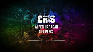 Alper Karacan - Cris ( Original Mix )