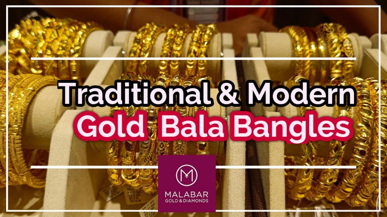 Malabar Gold Bala Bangles Lightweight and heavyweight 