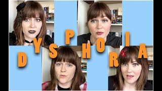 DID and Dysphoria