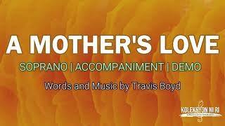 A Mother's Love | Soprano | Vocal Guide by Sis. Raydean Ompoc