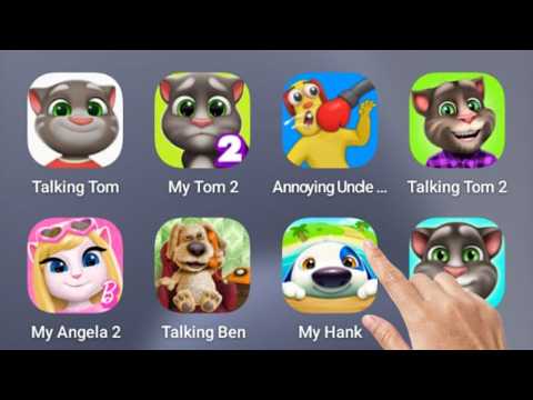 My Talking Tom Cat,My Tom 2,Annoying Uncle Punch,Talking Tom 2,My Angela 2,Talking Ben,My Hank