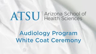 2021 Audiology White Coat Ceremony