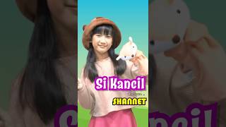Si Kancil - Shannet #gnpmusic #laguanakindonesia #laguanak2024 #sikancil