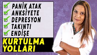 Pani̇k Atak Anksi̇yete Kaygi Depresyon Takinti Ve Endi̇şelerden Kurtulma Yollari