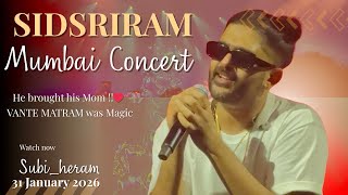 Sid Sriram’s FIRST EVER Concert in Mumbai!!He brought his Mom on Stage 😍VANTE MATRAM 🇮🇳✨Goosebumps 🫶