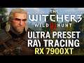 The Witcher 3 Next-Gen | RX 7900XT | Ultra + Ray Tracing Benchmark [1440p]