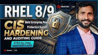 How to Build an Enterprise Production-Ready RHEL 8/9 Server: CIS Auditing & Hardening Step-by-Step