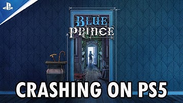 How To Fix Blue Prince Crashing/Crashes at Startup Error on PS5