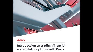 Trade Accumulator Options on Deriv Trader Step-by-Step Guide