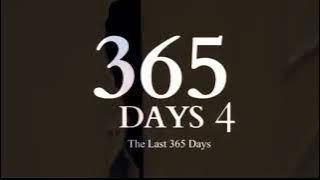 365 days part 4 movie The last 365 days