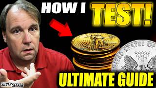 My ULTIMATE Gold and Silver Testing Guide!