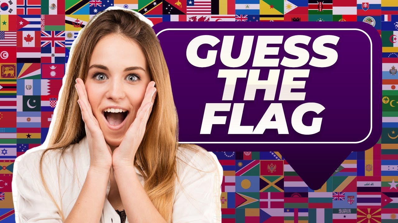 Guess the Flag ୲ Geography Quiz ୲ Level Easy ୲ Funny quiz for family