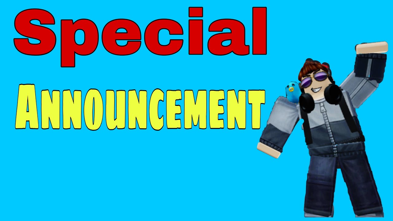 Special Announcement! Roblox YouTube