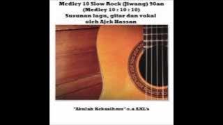 Ajek Hassan - 'Medley 10 Lagu Slow Rock Jiwang 90an' (Versi Akustik)