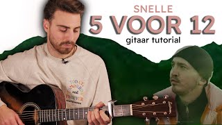 Leer "5 Voor 12" spelen op gitaar - Gitaar Tutorial (Snelle)