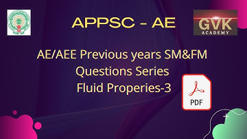 Fluid Mechanics previous year questions Of APPSC AE & AEE||FM FLUID PROPERTIES PART3|GVK Academy|