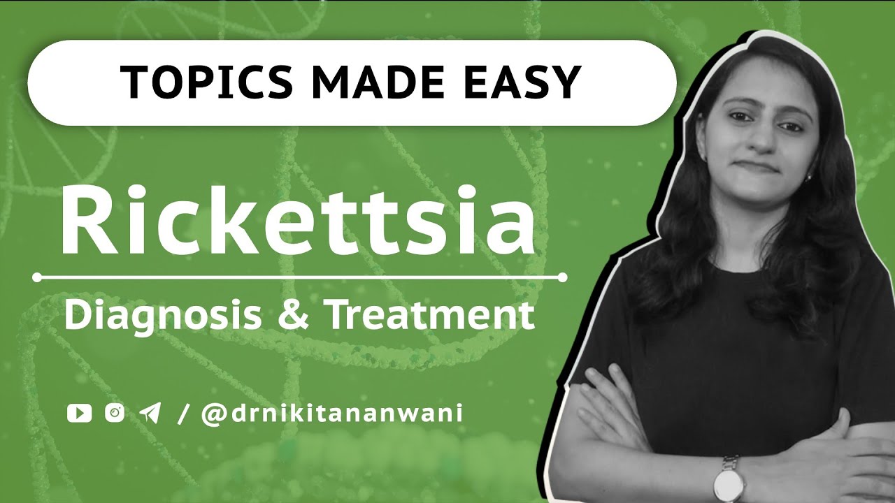 Rickettsia In-Depth | Topic decoded with Mnemonics & Tricks | NEETPG | USMLE | Dr. Nikita Nanwani