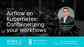 Airflow on Kubernetes: Containerizing your workflows Details