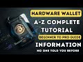How to use hardware wallet  az complete tutorial  beginner to pro guide  you must know