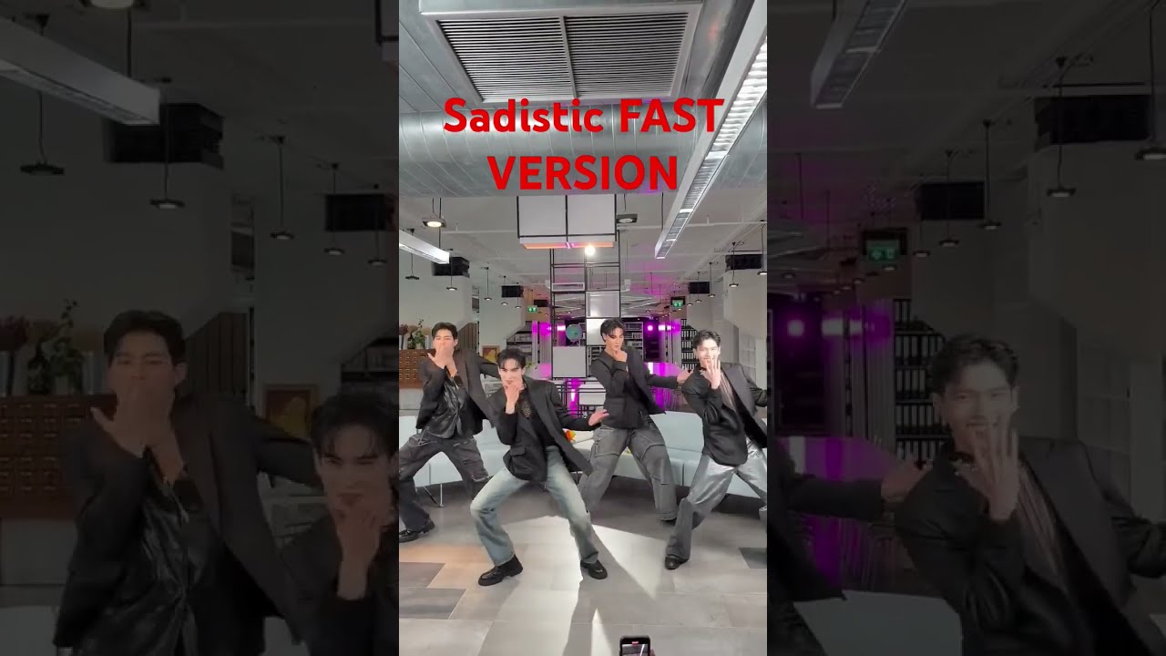 Sadistic FAST VERSION. #jasper #ppnaravit #joongarchen #aou_tnbknr #santapongsapak