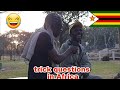 Trick questions in Africa| funny African videos