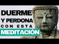 🔵MEDITACIÓN Guiada para DORMIR y PERDONAR, Soltar y Dejar ir💗✅ | MUNDO ASTRAL 11✨