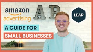 Amazon Advertising: A Guide For Small Businesses