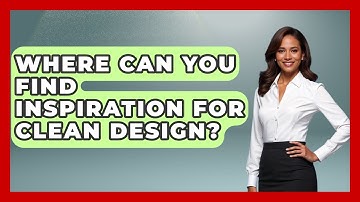 Where Can You Find Inspiration For Clean Design? - Graphic Design Nerd