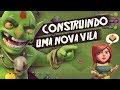 INICIANDO NO CLASH OF CLANS #2 COMO FARMAR FACILMENTE? O QUE O UPAR PRA EVOLUIR RÁPIDO ?