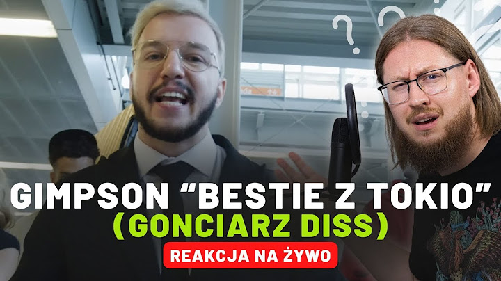 Gimpson "Bestie z Tokio" (GONCIARZ DISS) | REAKCJA NA ŻYWO 🔴