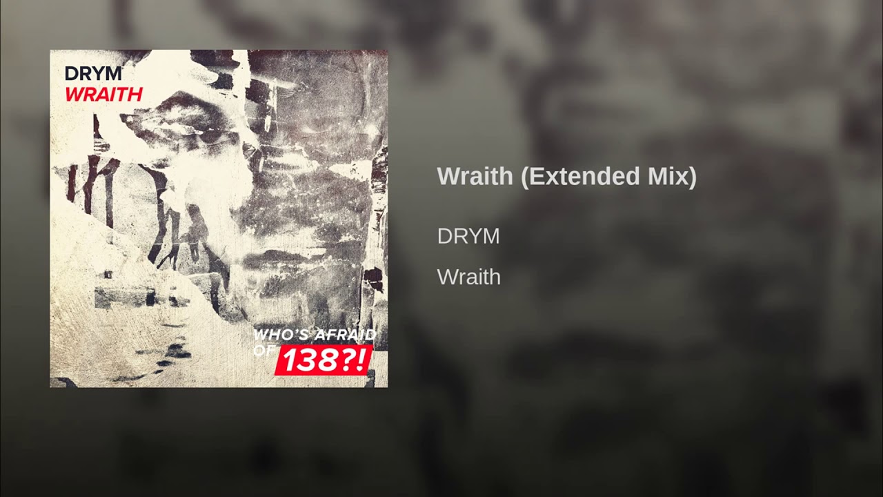 在 YouTube 上观看 DRYM - Wraith (Extended Mix)