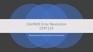 CALPADS Error Resolution CERT123 Wealth